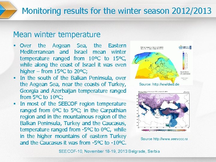 Monitoring results for the winter season 2012/2013 Mean winter temperature § Over the Aegean