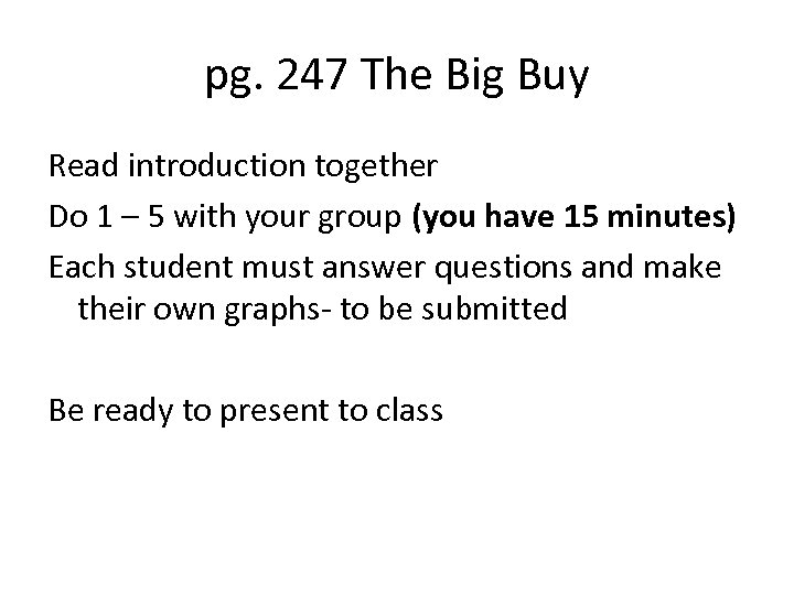 pg. 247 The Big Buy Read introduction together Do 1 – 5 with your