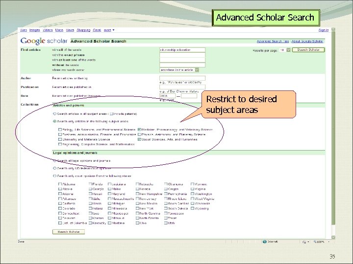 Advanced Scholar Search Restrict to desired subject areas 35 