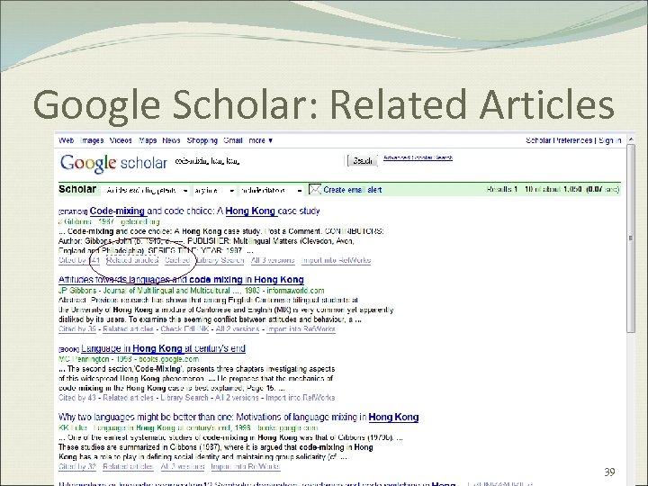 Google Scholar: Related Articles 39 