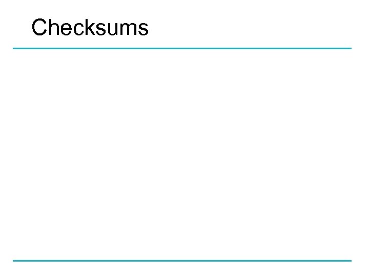 Checksums 