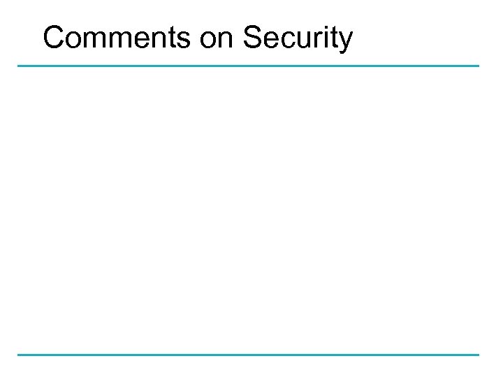 Comments on Security 