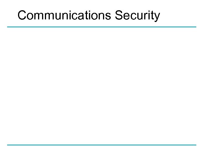 Communications Security 