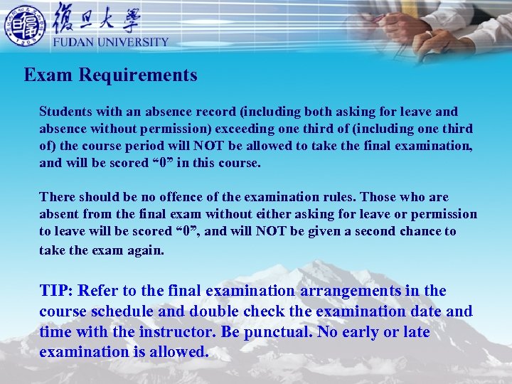 Exam Requirements Students with an absence record (including both asking for leave and absence