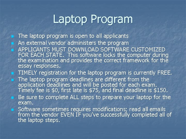 Laptop Program n n n n The laptop program is open to all applicants