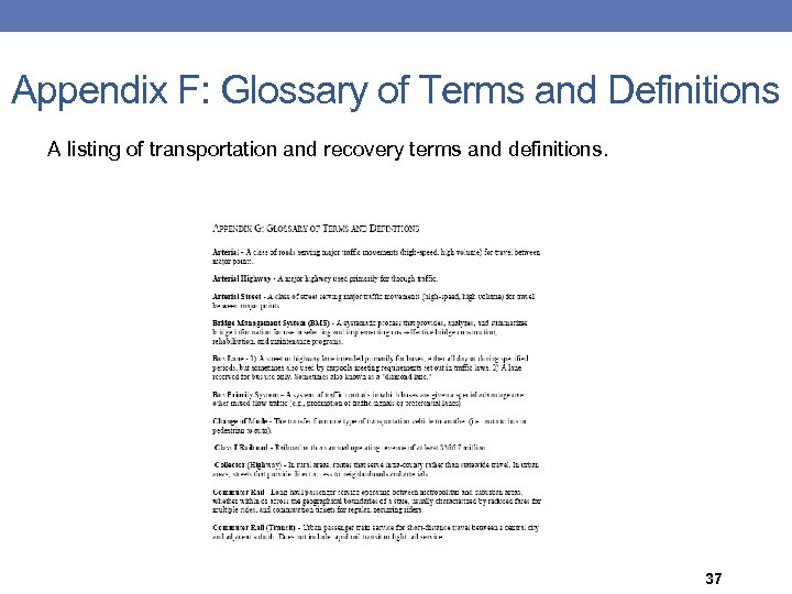 Appendix F: Glossary of Terms and Definitions A listing of transportation and recovery terms