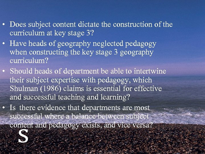  • Does subject content dictate the construction of the curriculum at key stage