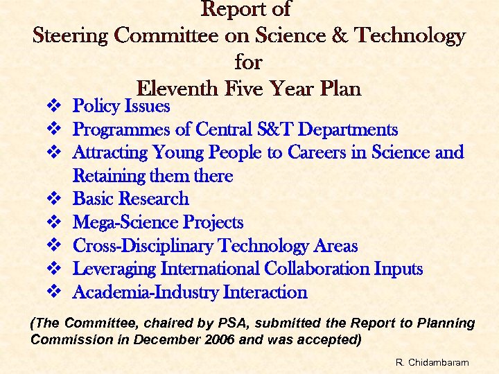 v Policy Issues v Programmes of Central S&T Departments v Attracting Young People to