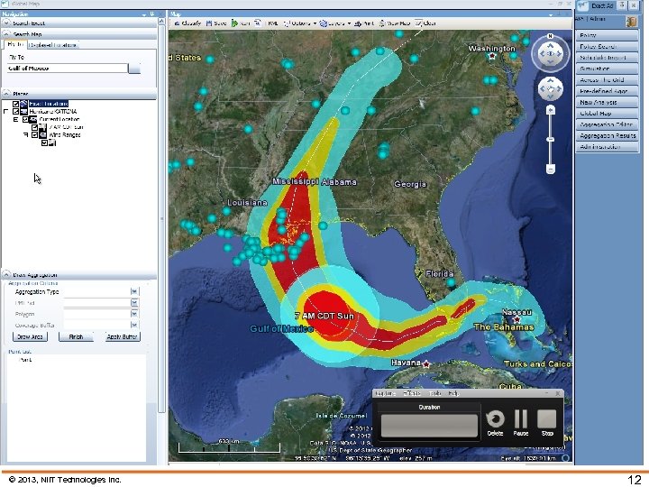 © 2013, NIIT Technologies Inc. 12 