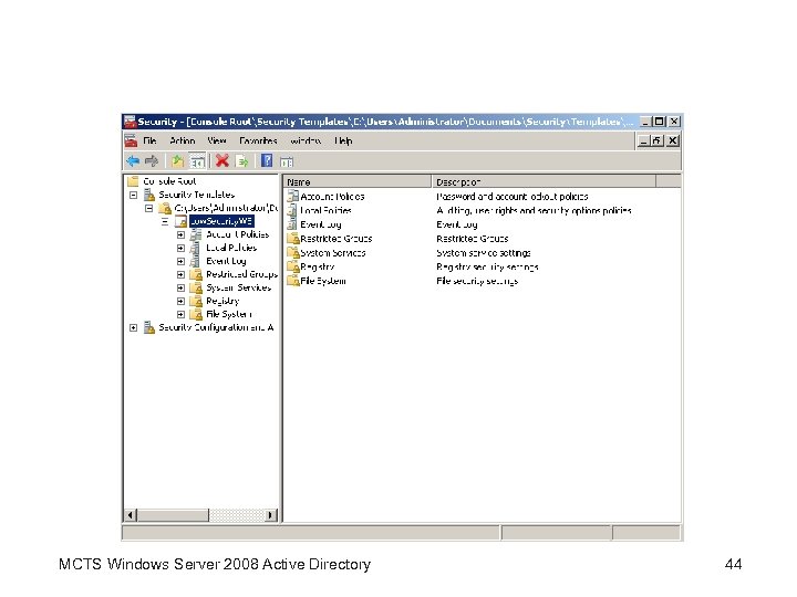 MCTS Windows Server 2008 Active Directory 44 