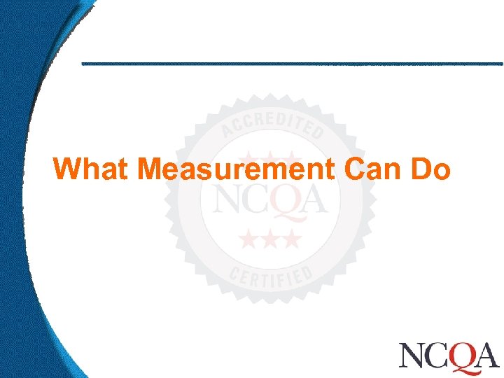 What Measurement Can Do 