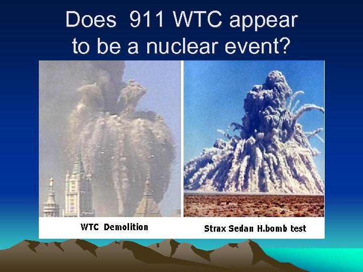 Does 911 WTC appear to be a nuclear event? 