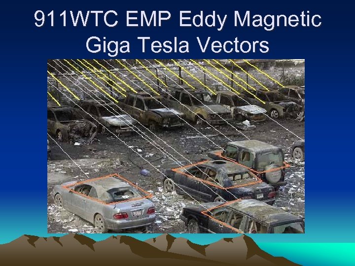 911 WTC EMP Eddy Magnetic Giga Tesla Vectors 