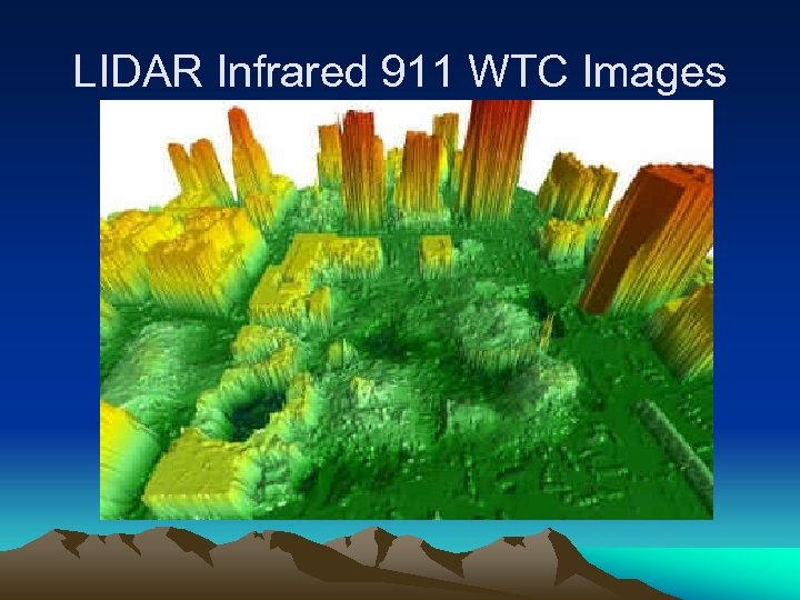 LIDAR Infrared 911 WTC Images 