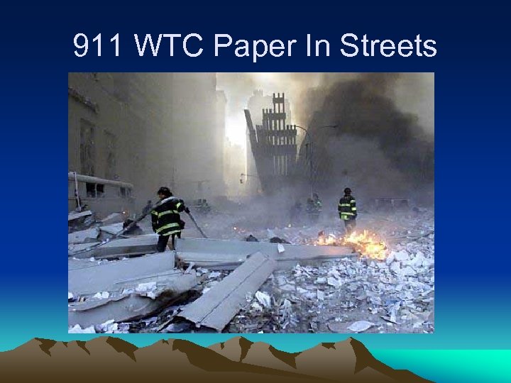 911 WTC Paper In Streets 