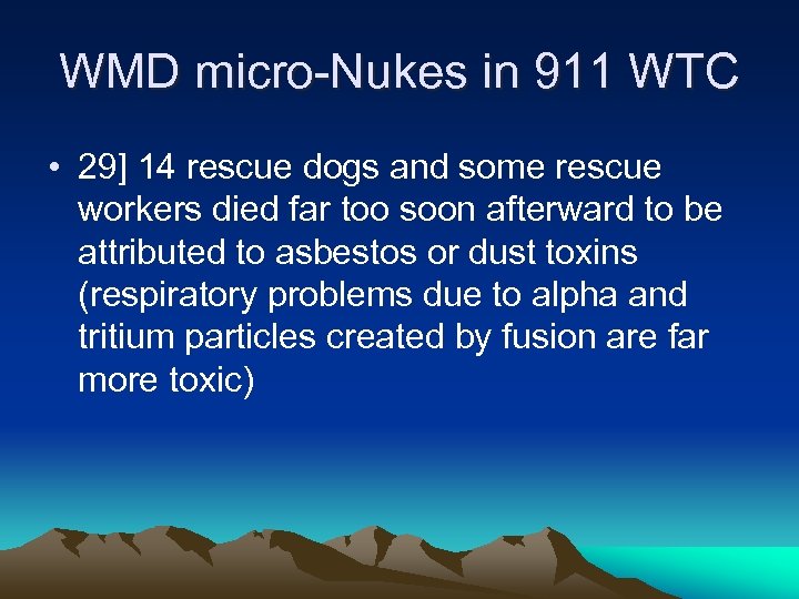 WMD micro-Nukes in 911 WTC • 29] 14 rescue dogs and some rescue workers