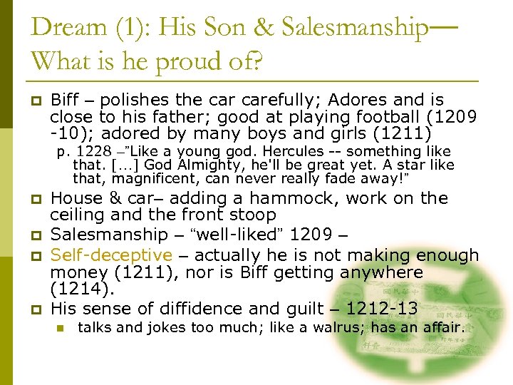 Dream (1): His Son & Salesmanship— What is he proud of? p Biff –