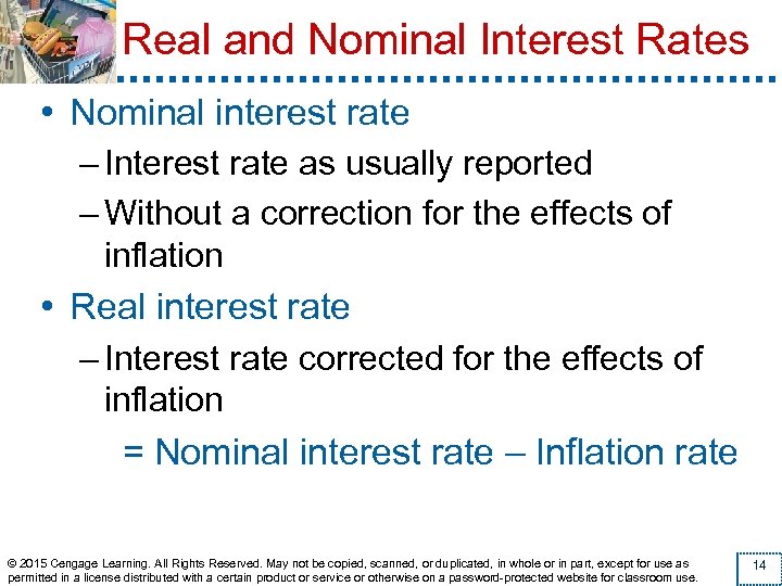 Real and Nominal Interest Rates • Nominal interest rate – Interest rate as usually