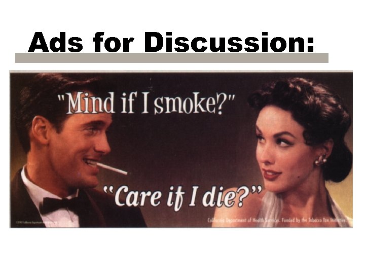 Ads for Discussion: 