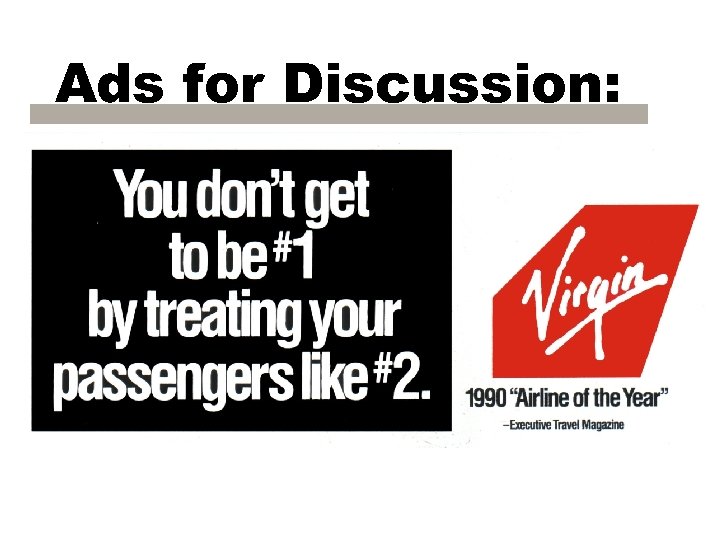 Ads for Discussion: 