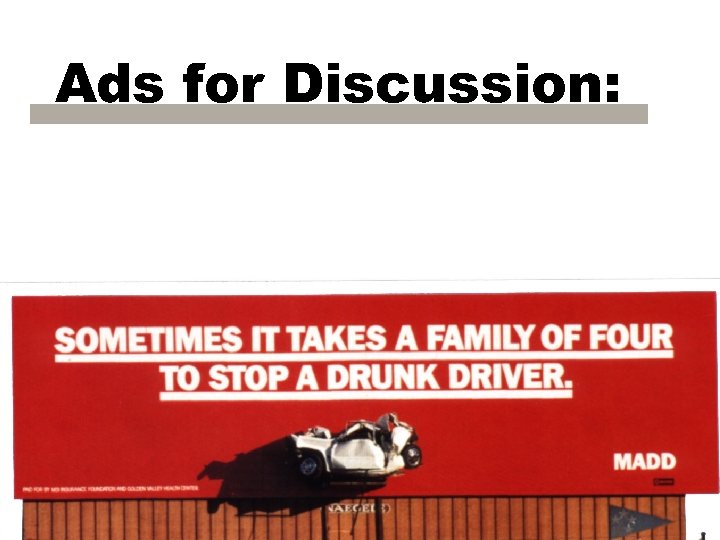 Ads for Discussion: 