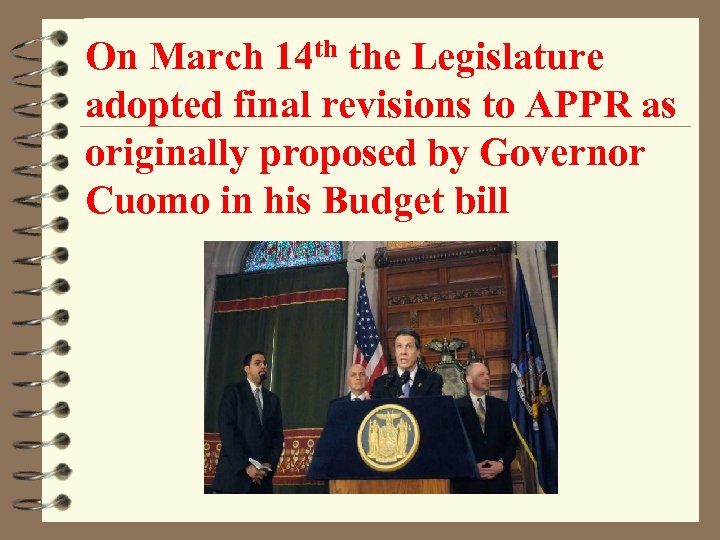 On March 14 th the Legislature adopted final revisions to APPR as originally proposed