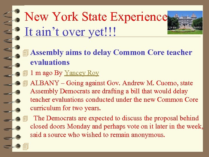New York State Experience (ess It ain’t over yet!!! 4 Assembly aims to delay