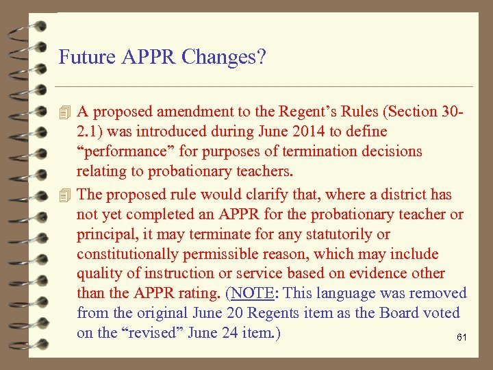 Future APPR Changes? 4 A proposed amendment to the Regent’s Rules (Section 30 -