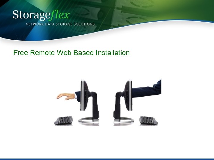 Free Remote Web Based Installation 