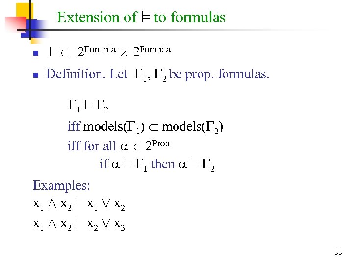 Extension of ² to formulas n n ² 2 Formula £ 2 Formula Definition.