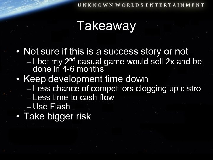 Takeaway • Not sure if this is a success story or not – I