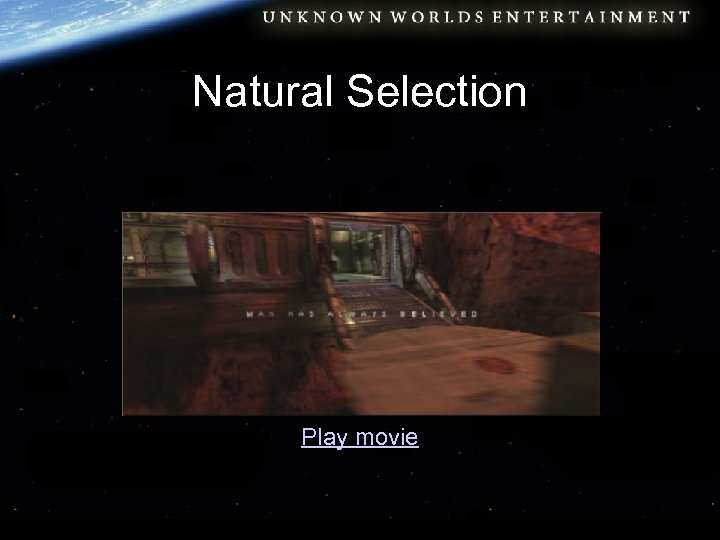 Natural Selection Play movie 