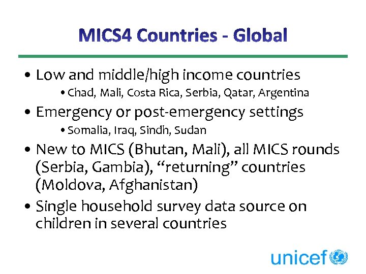  • Low and middle/high income countries • Chad, Mali, Costa Rica, Serbia, Qatar,