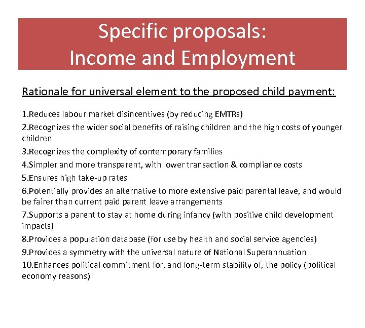 Specific proposals: Income and Employment Rationale for universal element to the proposed child payment: