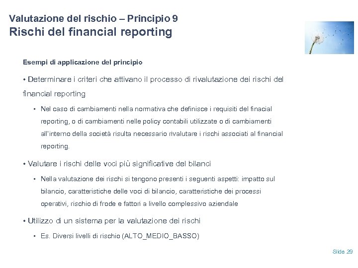 Valutazione del rischio – Principio 9 Rischi del financial reporting Esempi di applicazione del