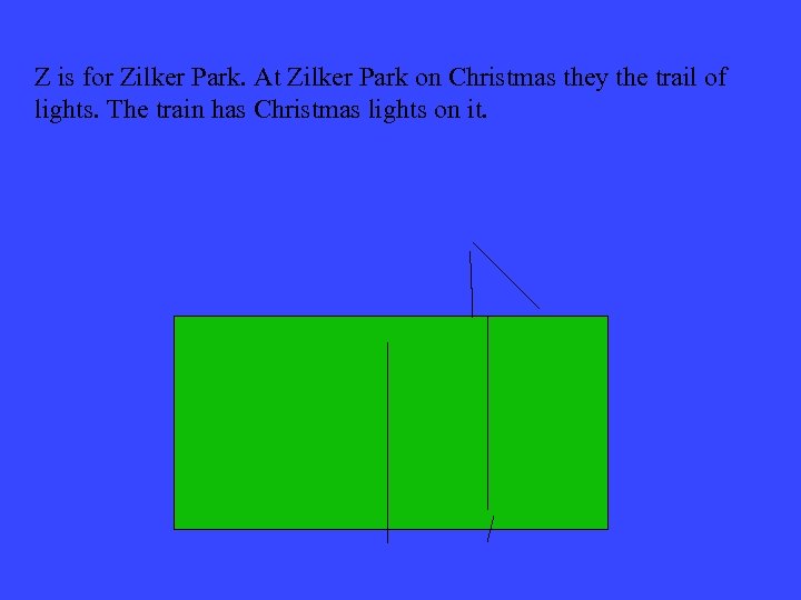 Z is for Zilker Park. At Zilker Park on Christmas they the trail of