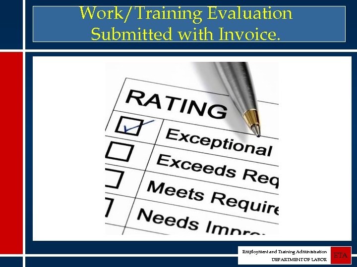 Work/Training Evaluation Submitted with Invoice. Employment and Training Administration DEPARTMENT OF LABOR ETA 