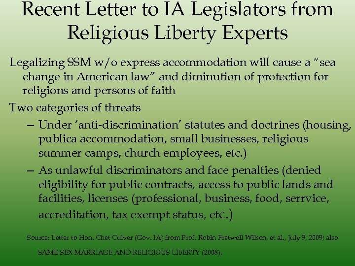 Recent Letter to IA Legislators from Religious Liberty Experts Legalizing SSM w/o express accommodation