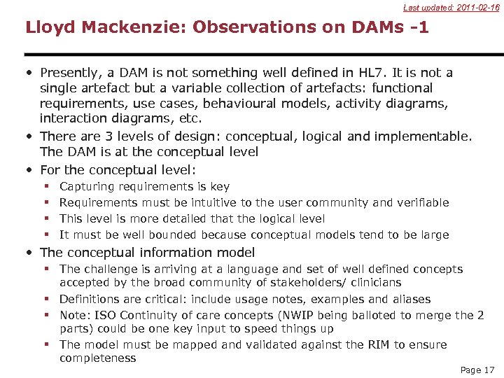 Last updated: 2011 -02 -16 Lloyd Mackenzie: Observations on DAMs -1 • Presently, a