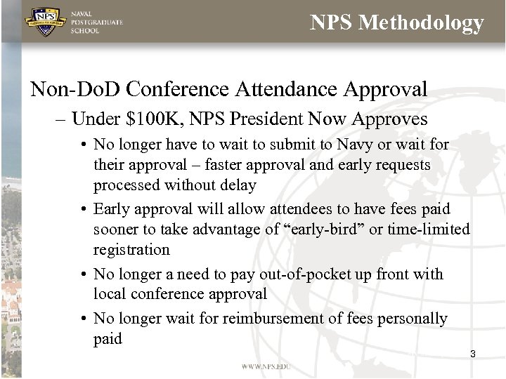 NPS Methodology Non-Do. D Conference Attendance Approval – Under $100 K, NPS President Now