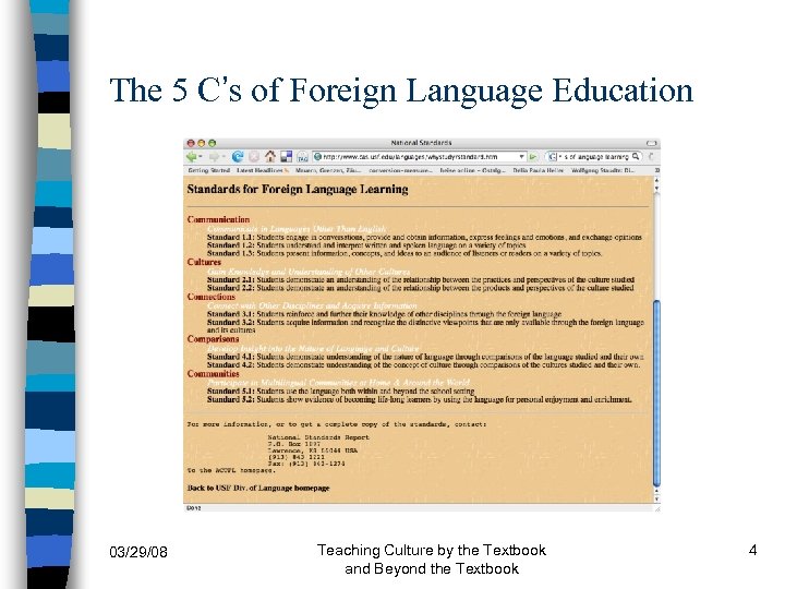 The 5 C’s of Foreign Language Education 03/29/08 Teaching Culture by the Textbook and