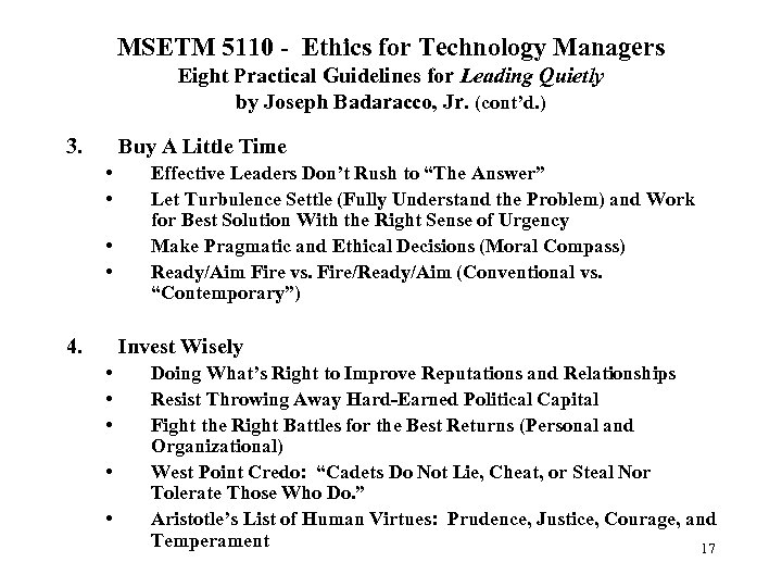 MSETM 5110 - Ethics for Technology Managers Eight Practical Guidelines for Leading Quietly by