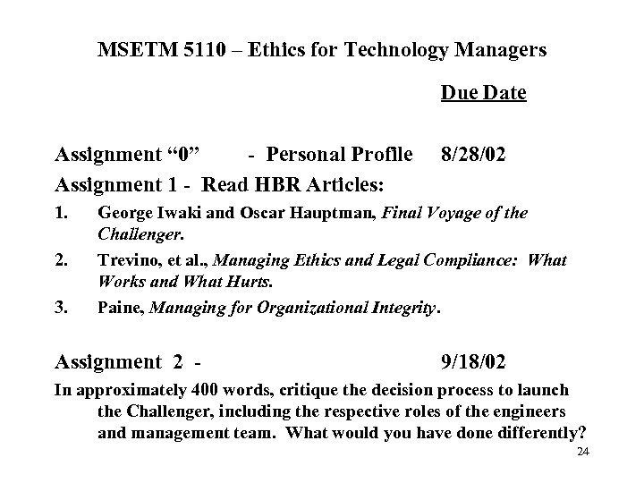 MSETM 5110 – Ethics for Technology Managers Due Date Assignment “ 0” - Personal