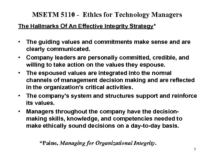 MSETM 5110 - Ethics for Technology Managers The Hallmarks Of An Effective Integrity Strategy*