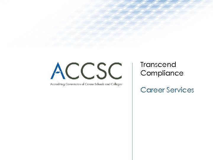 Transcend Compliance Career Services 