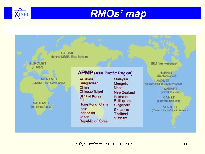 RMOs’ map Dr. Ilya Kuselman - M. D. - 30. 06. 05 11 