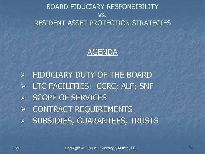 BOARD FIDUCIARY RESPONSIBILITY AND RESIDENT ASSET PROTECTION STRATEGIES