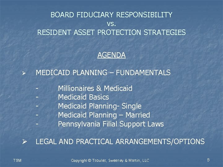 BOARD FIDUCIARY RESPONSIBILITY AND RESIDENT ASSET PROTECTION STRATEGIES