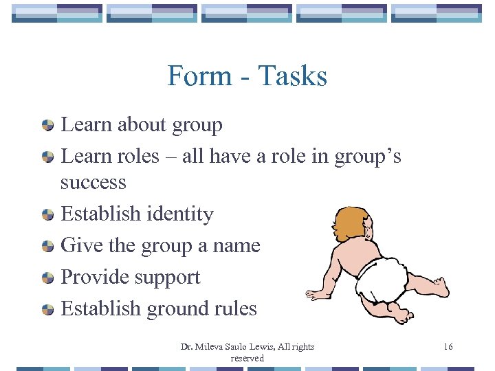 Form - Tasks Learn about group Learn roles – all have a role in