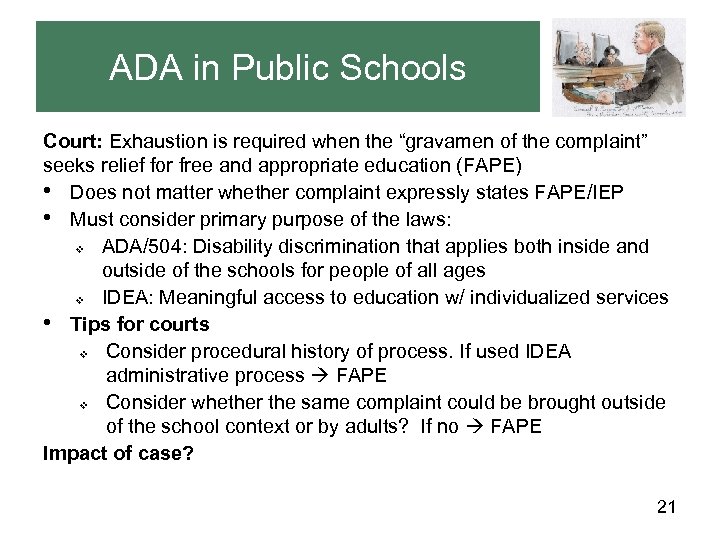 ADA in Public Schools Court: Exhaustion is required when the “gravamen of the complaint”